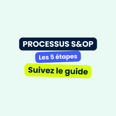 S&OP : le guide complet